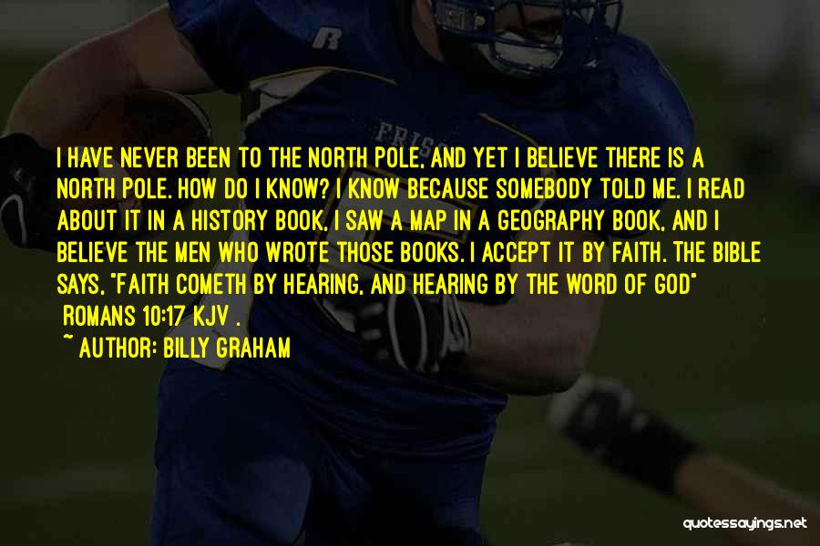 Believe In God Bible Quotes By Billy Graham