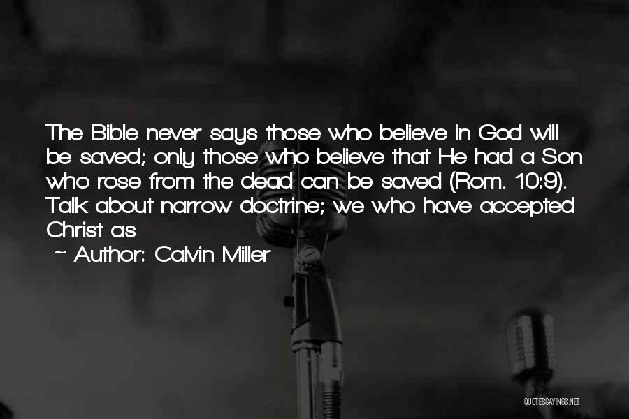 Believe In God Bible Quotes By Calvin Miller