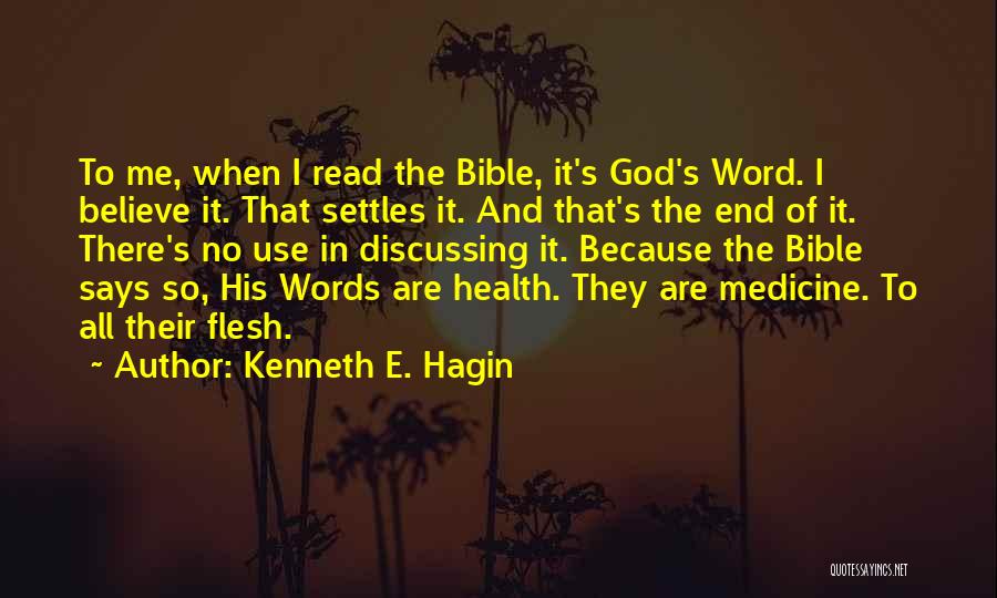 Believe In God Bible Quotes By Kenneth E. Hagin