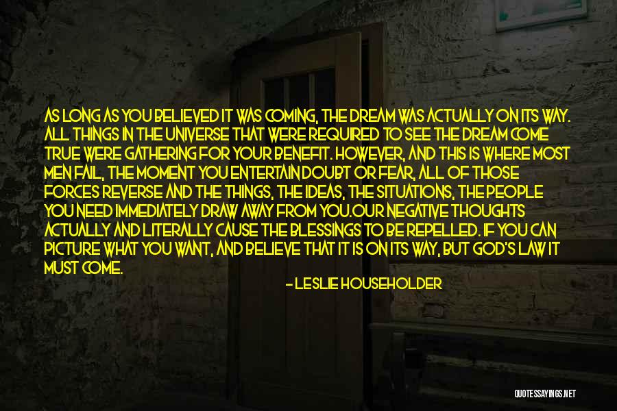 Believe In God Picture Quotes By Leslie Householder Believe In God Picture Quotes By Leslie Householder