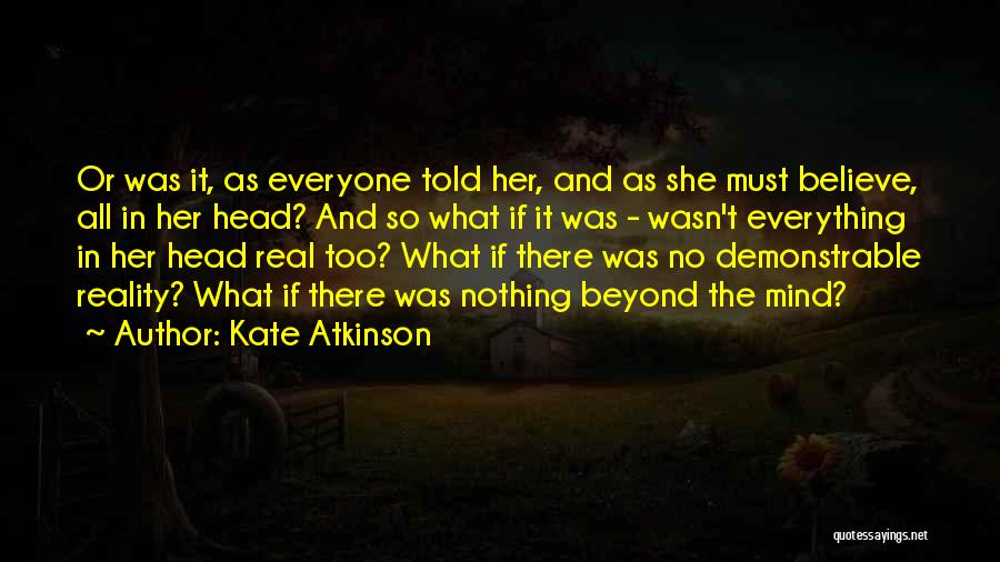 Believe In Her Quotes By Kate Atkinson