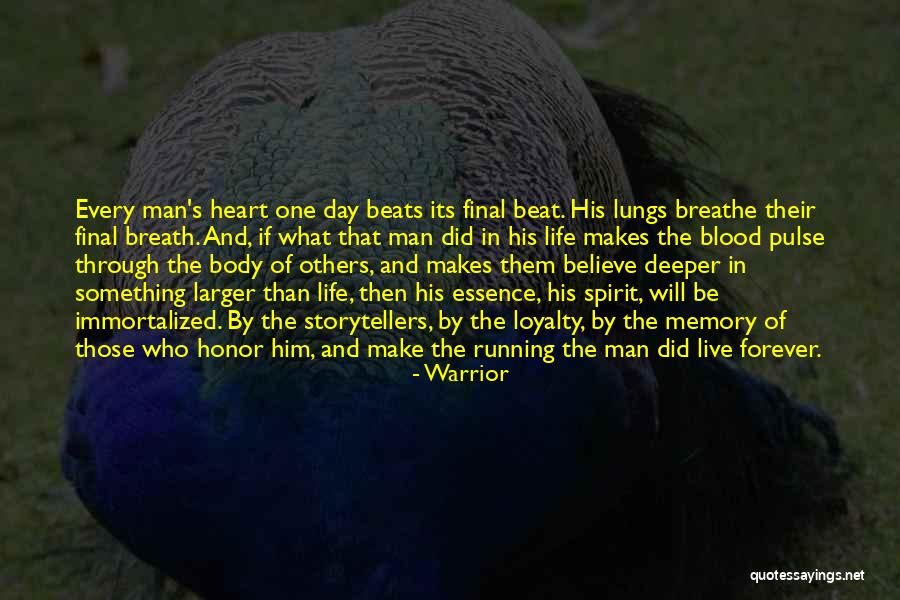 Believe In Him Quotes By Warrior