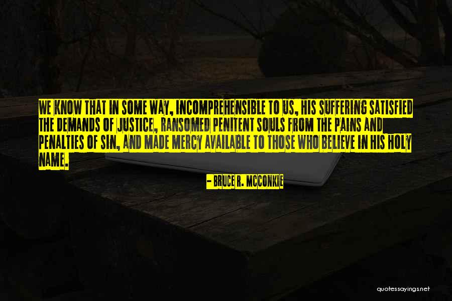 Believe In Jesus Christ Quotes By Bruce R. McConkie