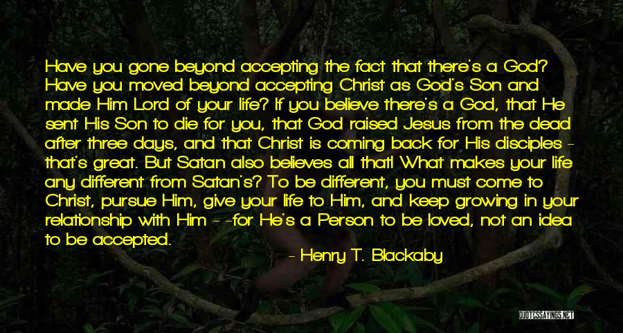 Believe In Jesus Christ Quotes By Henry T. Blackaby