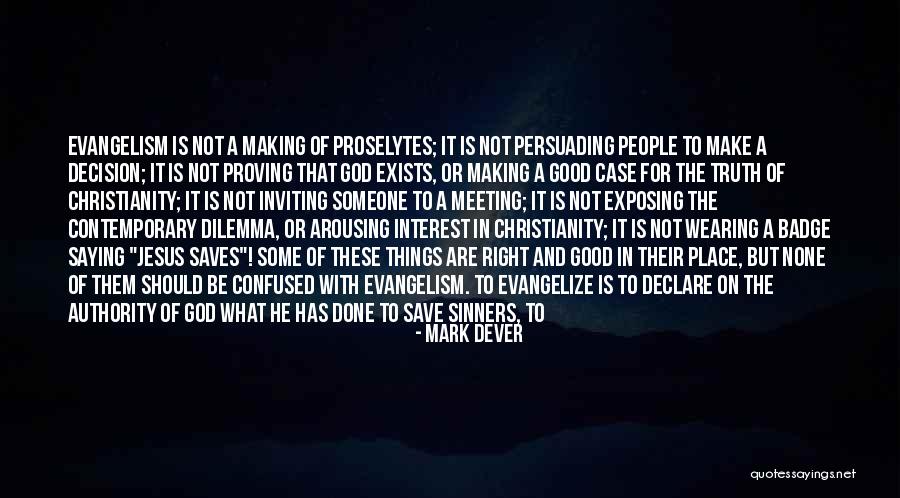 Believe In Jesus Christ Quotes By Mark Dever Believe In Jesus Christ Quotes By Mark Dever