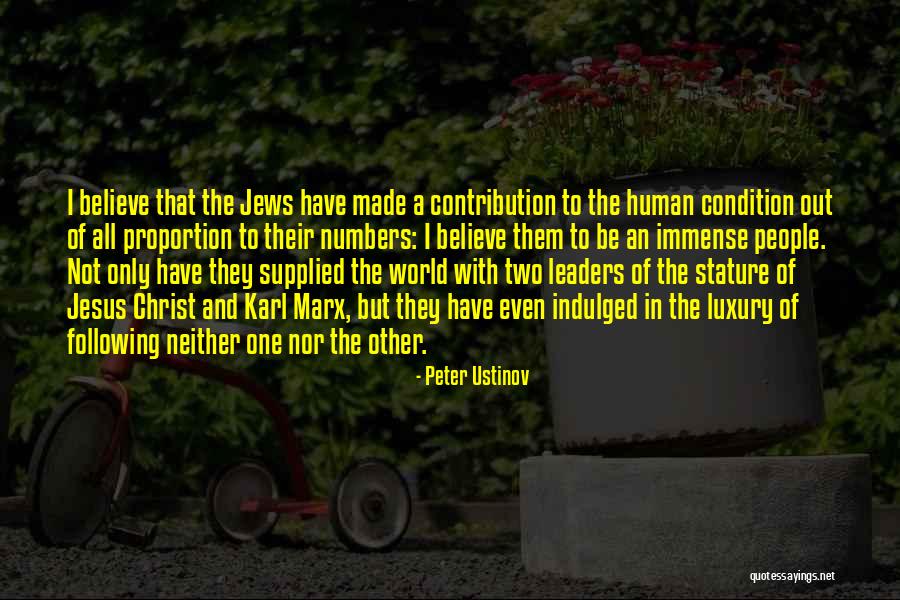Believe In Jesus Christ Quotes By Peter Ustinov Believe In Jesus Christ Quotes By Peter Ustinov