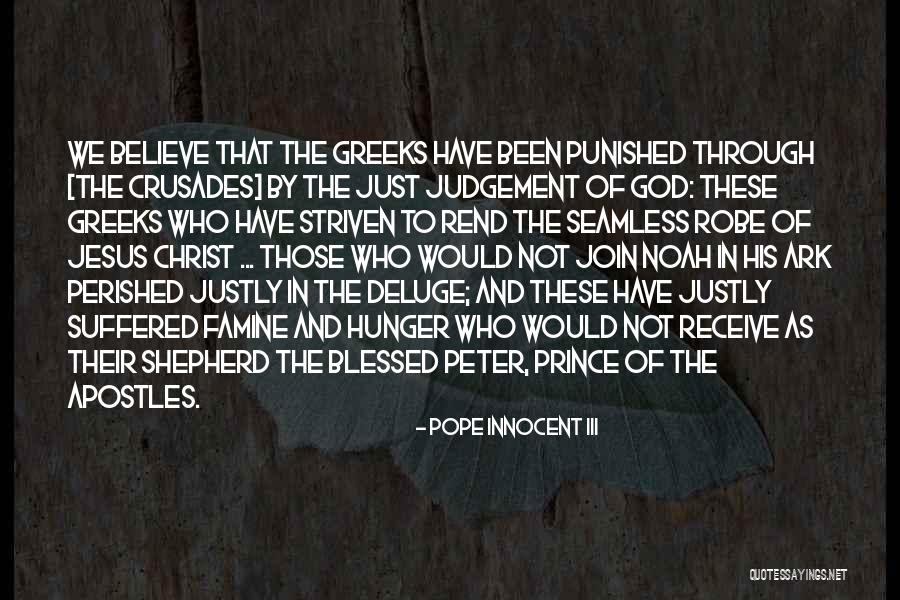 Believe In Jesus Christ Quotes By Pope Innocent III Believe In Jesus Christ Quotes By Pope Innocent III