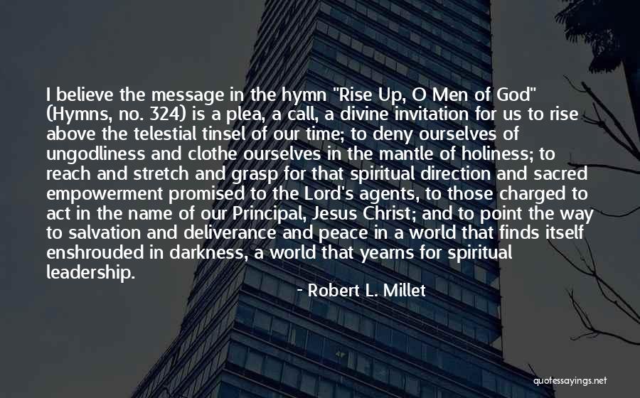 Believe In Jesus Christ Quotes By Robert L. Millet