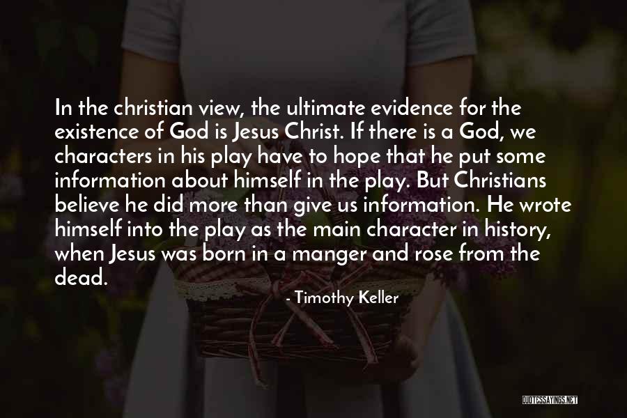 Believe In Jesus Christ Quotes By Timothy Keller