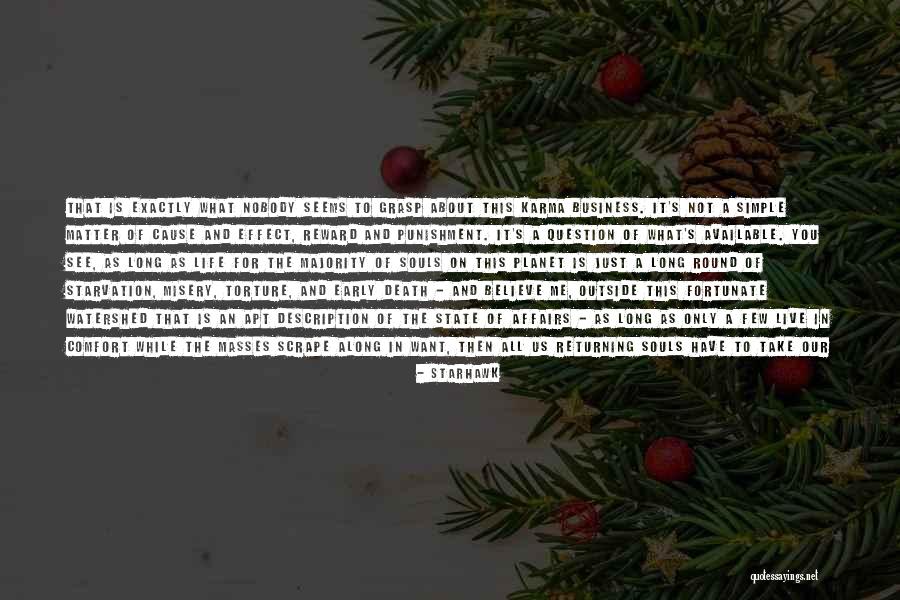 Believe In Karma Quotes By Starhawk Believe In Karma Quotes By Starhawk