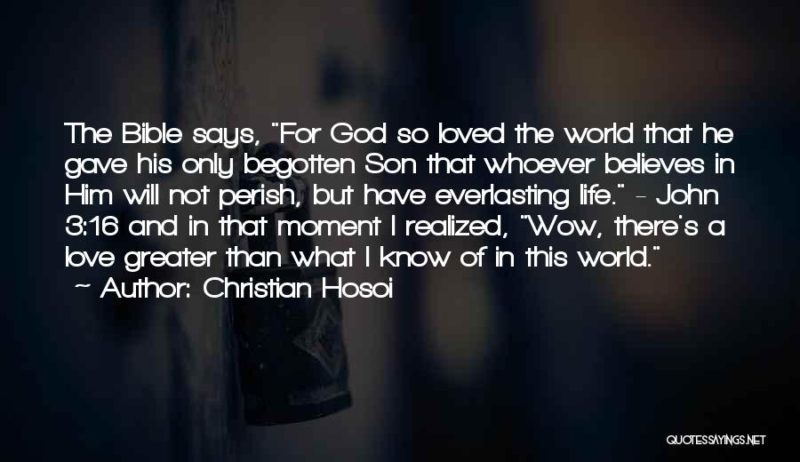 Believe In Love Bible Quotes By Christian Hosoi