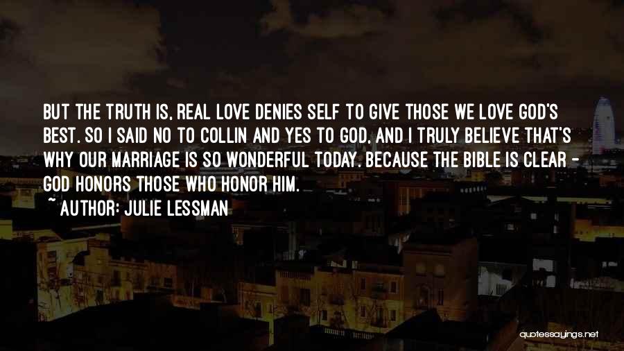 Believe In Love Bible Quotes By Julie Lessman