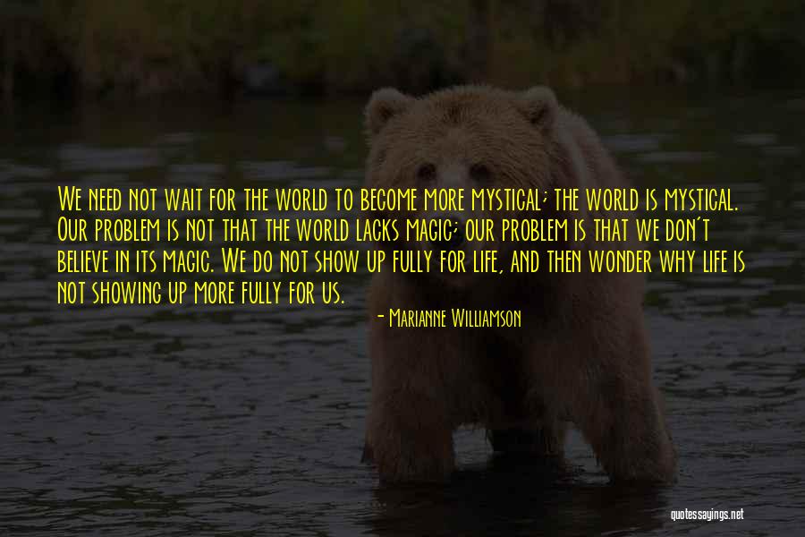 Believe In Magic Quotes By Marianne Williamson Believe In Magic Quotes By Marianne Williamson