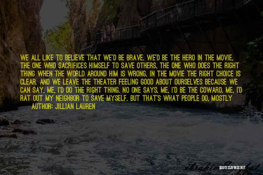 Believe In Me Movie Quotes By Jillian Lauren