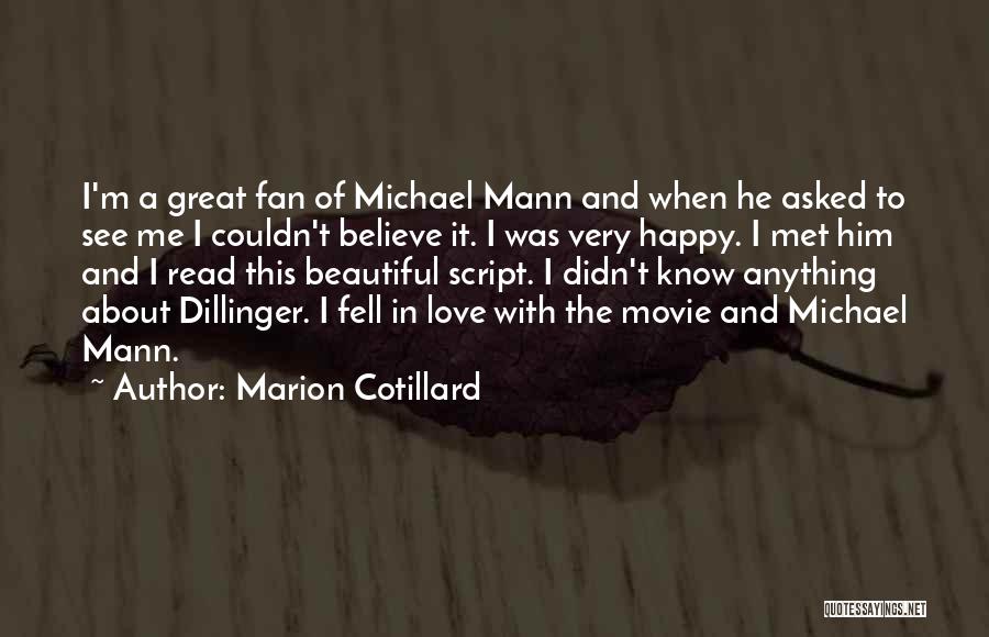 Believe In Me Movie Quotes By Marion Cotillard