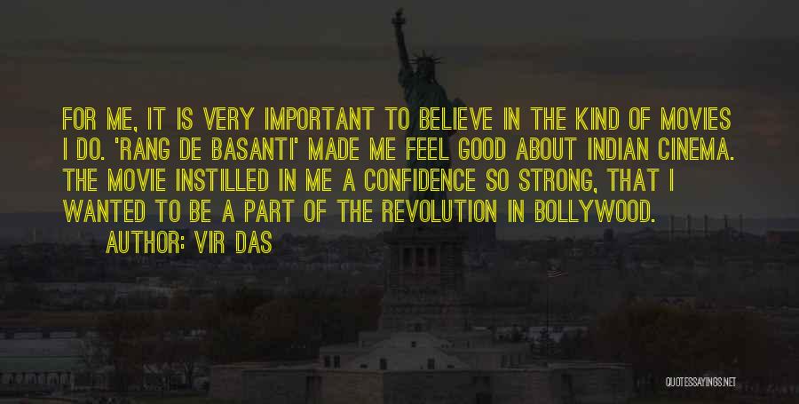 Believe In Me Movie Quotes By Vir Das