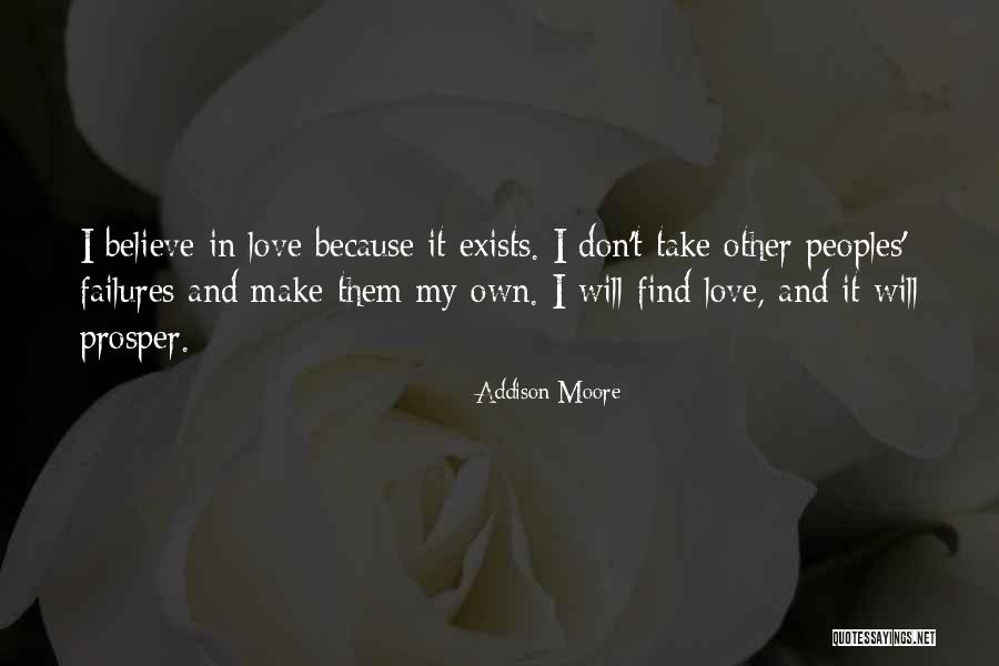 Believe In My Love Quotes By Addison Moore Believe In My Love Quotes By Addison Moore