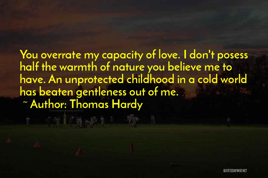 Believe In My Love Quotes By Thomas Hardy