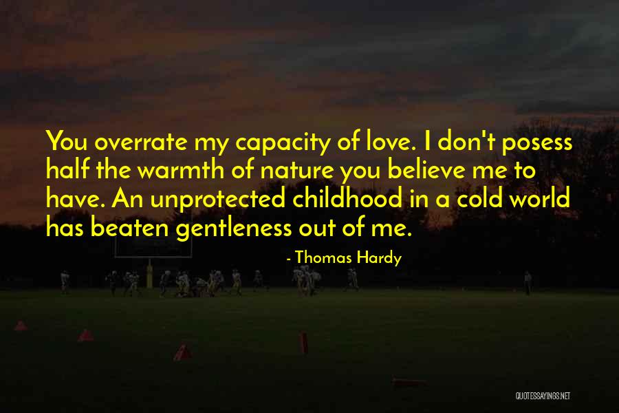 Believe In My Love Quotes By Thomas Hardy