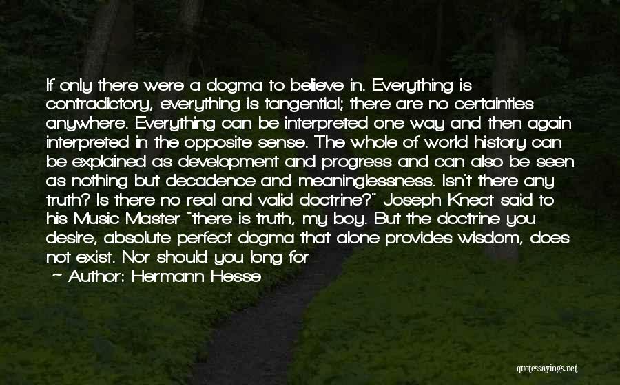 Believe In No One But Yourself Quotes By Hermann Hesse