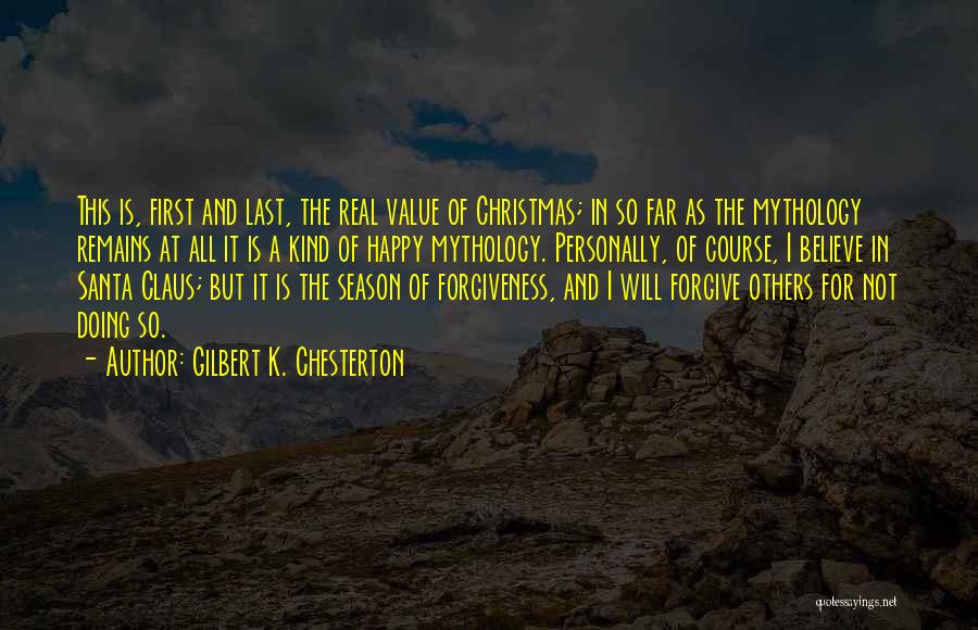 Believe In Santa Claus Quotes By Gilbert K. Chesterton