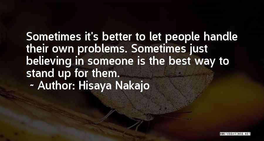 Believe In Someone Quotes By Hisaya Nakajo