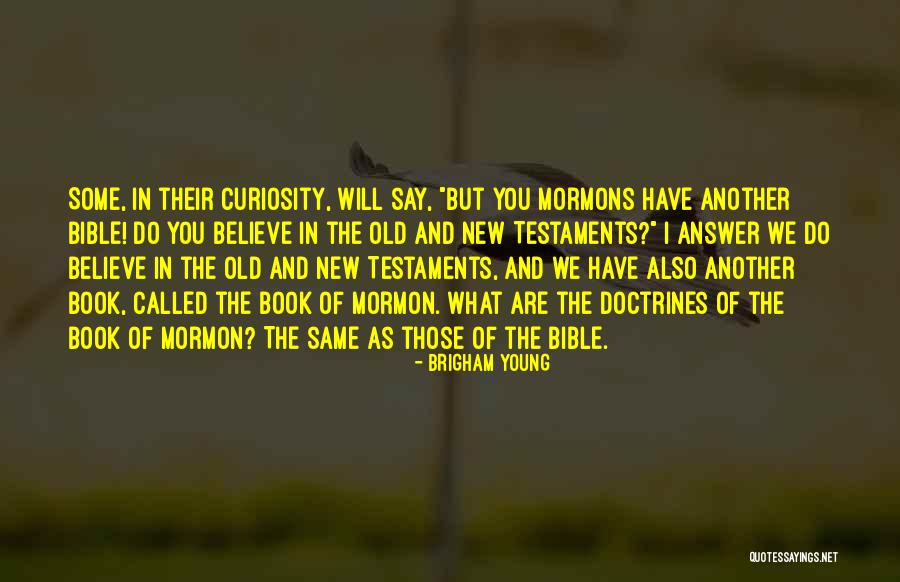Believe In The Bible Quotes By Brigham Young Believe In The Bible Quotes By Brigham Young