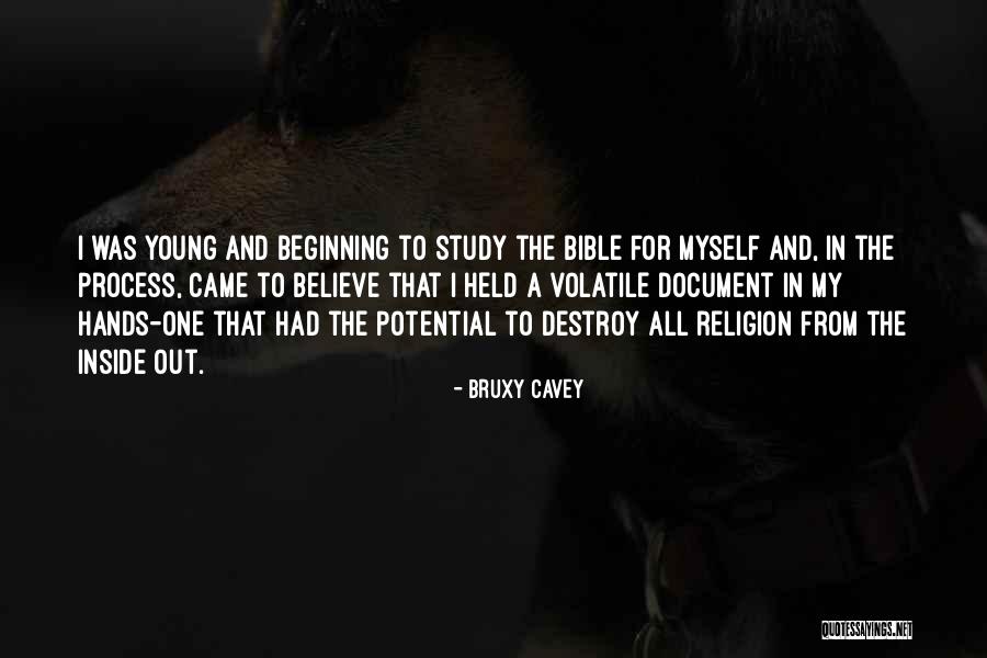 Believe In The Bible Quotes By Bruxy Cavey