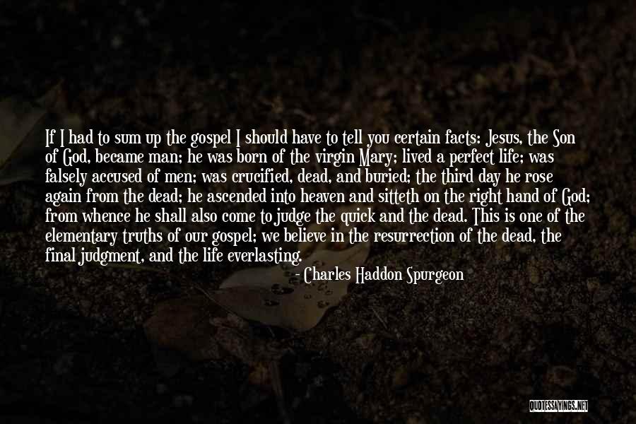 Believe In The Bible Quotes By Charles Haddon Spurgeon