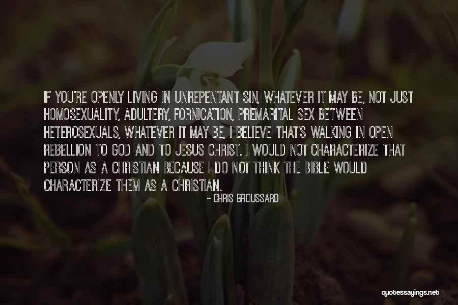 Believe In The Bible Quotes By Chris Broussard Believe In The Bible Quotes By Chris Broussard