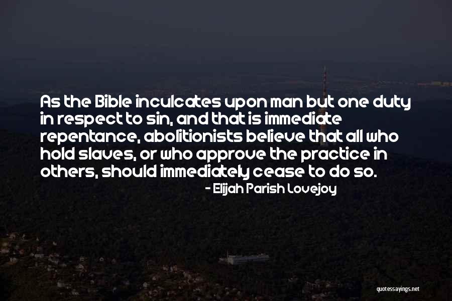 Believe In The Bible Quotes By Elijah Parish Lovejoy Believe In The Bible Quotes By Elijah Parish Lovejoy
