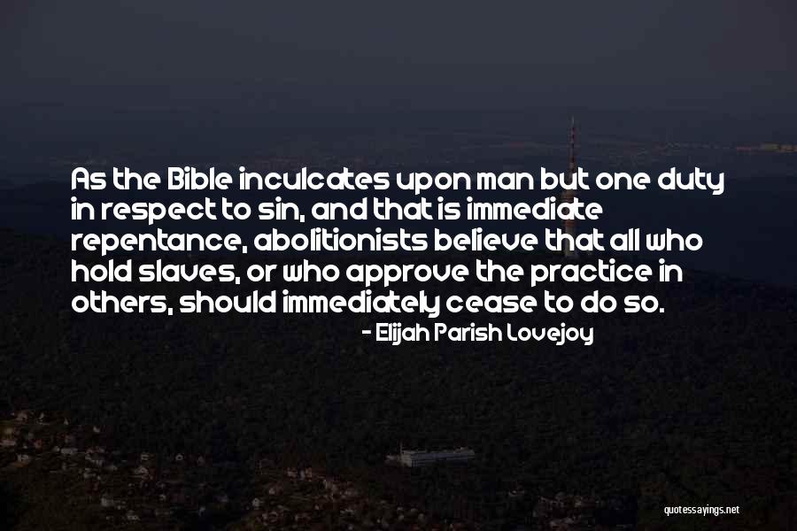 Believe In The Bible Quotes By Elijah Parish Lovejoy