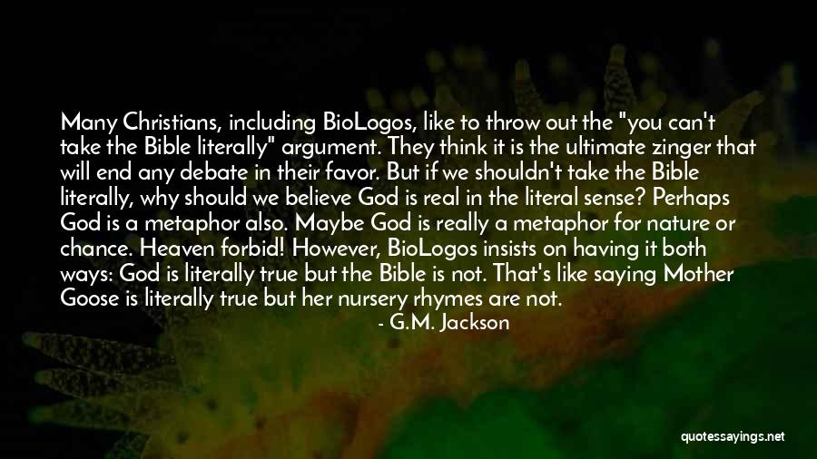 Believe In The Bible Quotes By G.M. Jackson