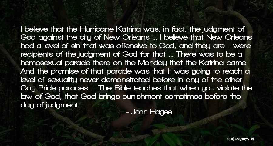 Believe In The Bible Quotes By John Hagee