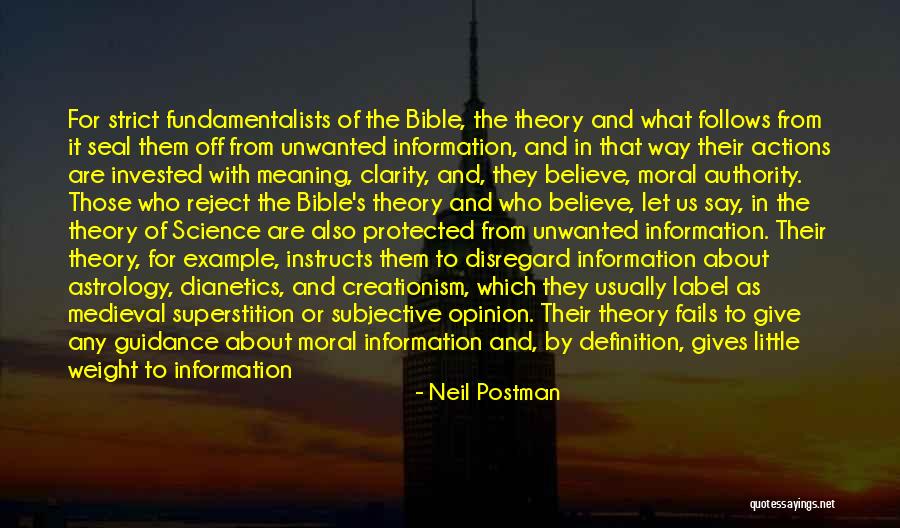 Believe In The Bible Quotes By Neil Postman