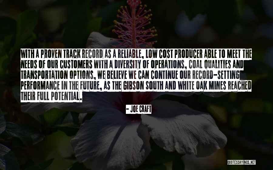 Believe In The Future Quotes By Joe Craft Believe In The Future Quotes By Joe Craft