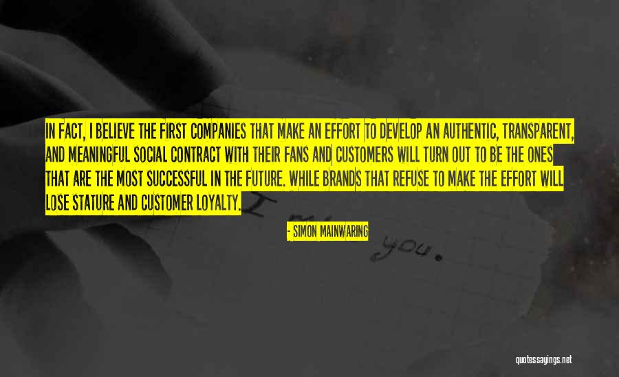 Believe In The Future Quotes By Simon Mainwaring Believe In The Future Quotes By Simon Mainwaring