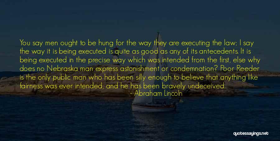 Believe In The Good Quotes By Abraham Lincoln Believe In The Good Quotes By Abraham Lincoln