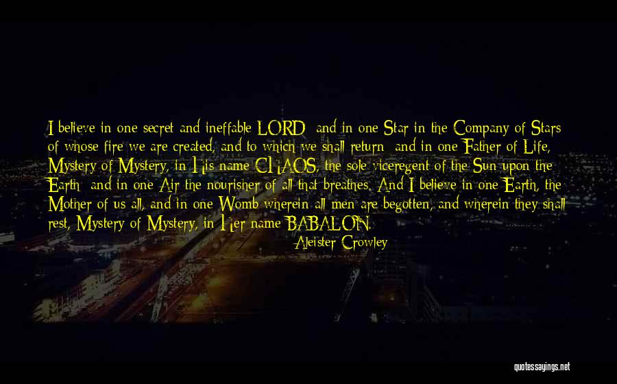 Believe In The Lord Quotes By Aleister Crowley Believe In The Lord Quotes By Aleister Crowley
