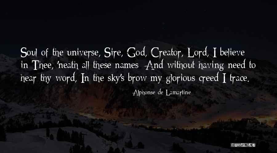 Believe In The Lord Quotes By Alphonse De Lamartine