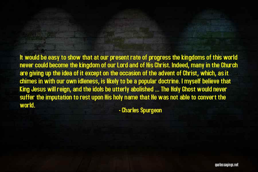 Believe In The Lord Quotes By Charles Spurgeon Believe In The Lord Quotes By Charles Spurgeon