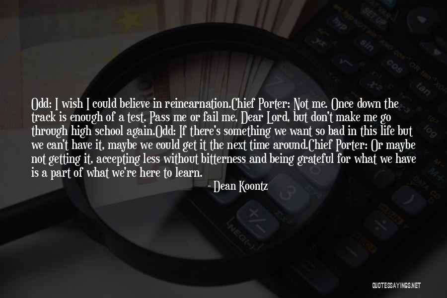 Believe In The Lord Quotes By Dean Koontz