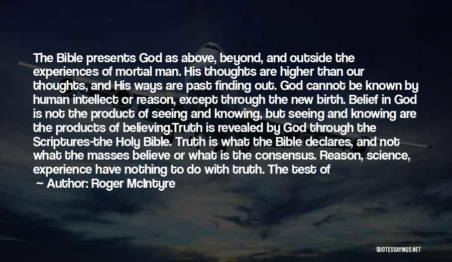 Believe In The Lord Quotes By Roger McIntyre