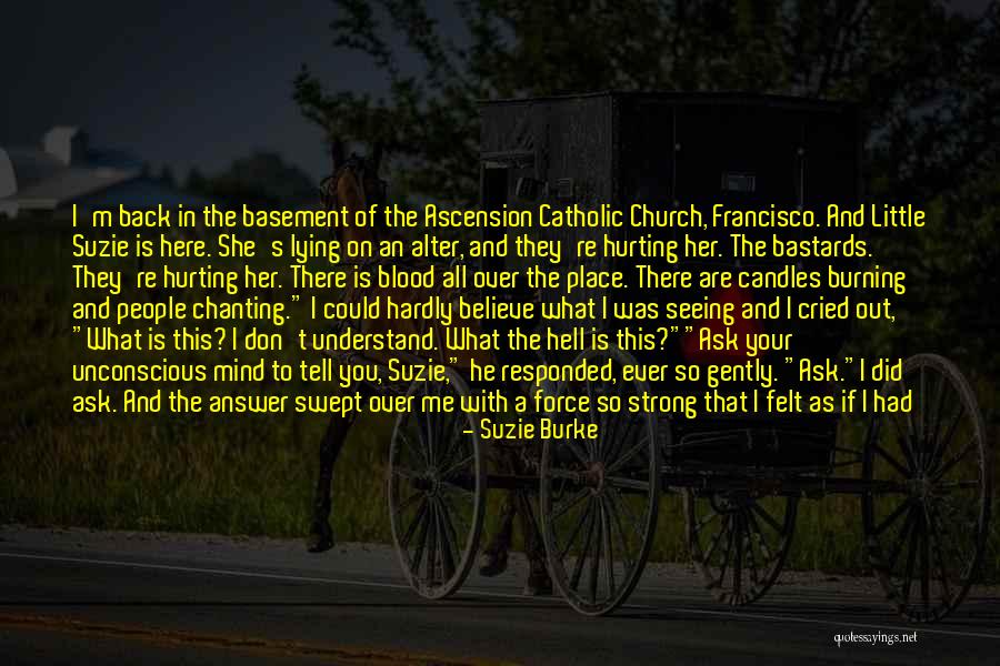 Believe In The Lord Quotes By Suzie Burke Believe In The Lord Quotes By Suzie Burke