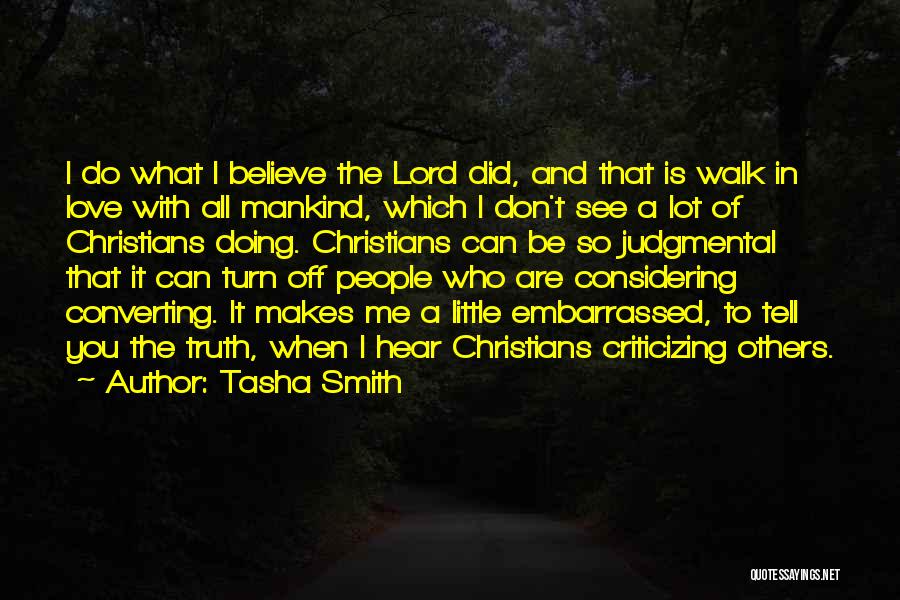 Believe In The Lord Quotes By Tasha Smith