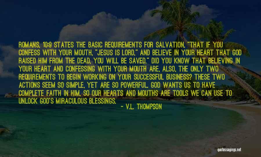 Believe In The Lord Quotes By V.L. Thompson Believe In The Lord Quotes By V.L. Thompson