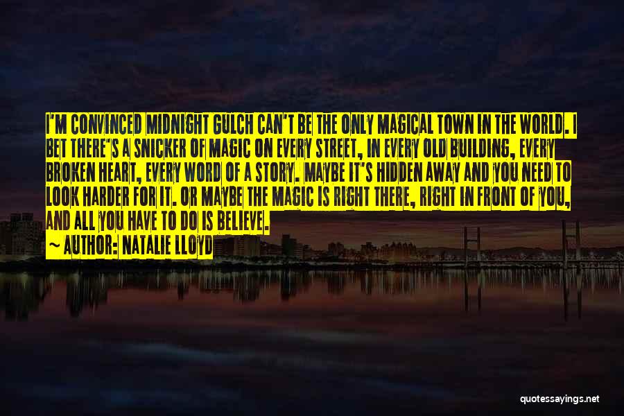 Believe In The Magic Quotes By Natalie Lloyd