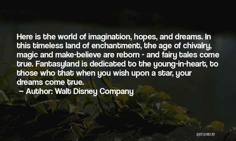 Believe In The Magic Quotes By Walt Disney Company