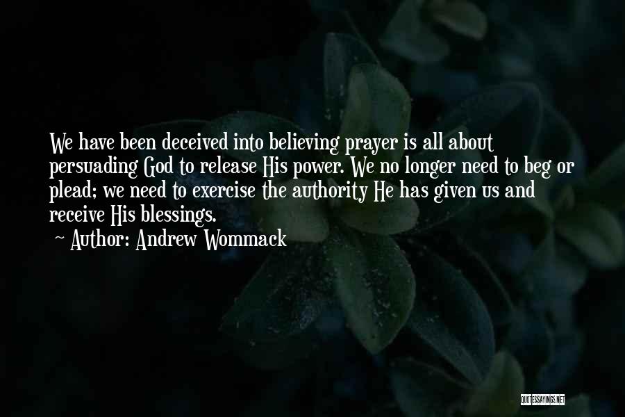 Believe In The Power Of Prayer Quotes By Andrew Wommack