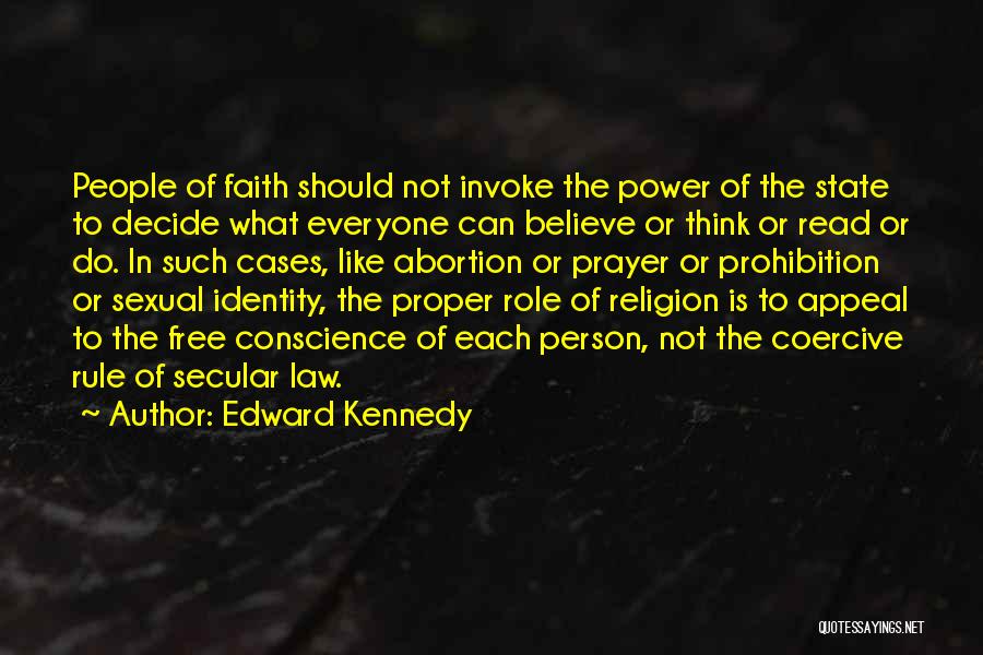 Believe In The Power Of Prayer Quotes By Edward Kennedy